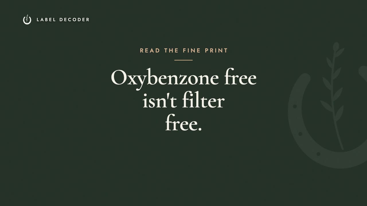 Oxybenzone Free Isn't Filter Free