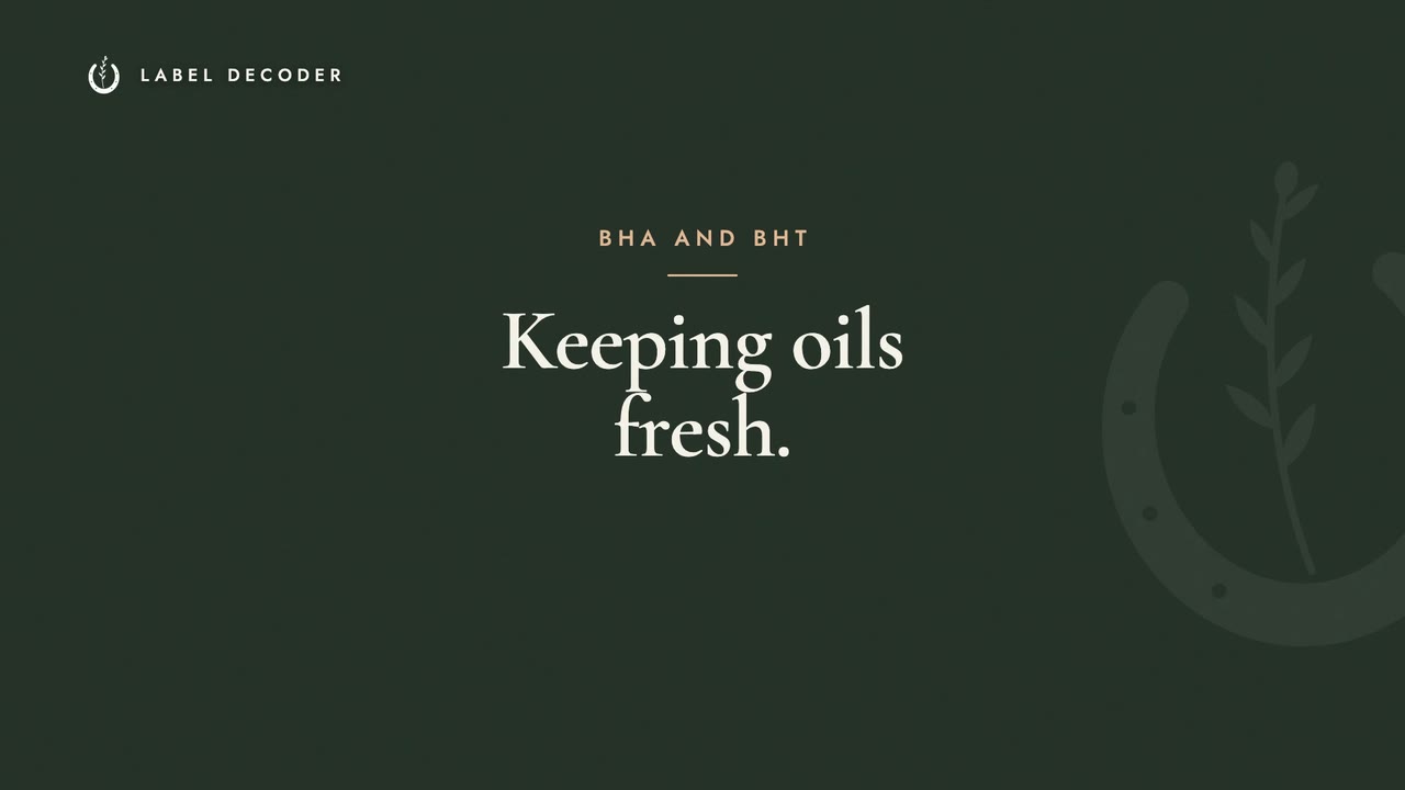 BHA and BHT: How Brands Keep Oils Fresh