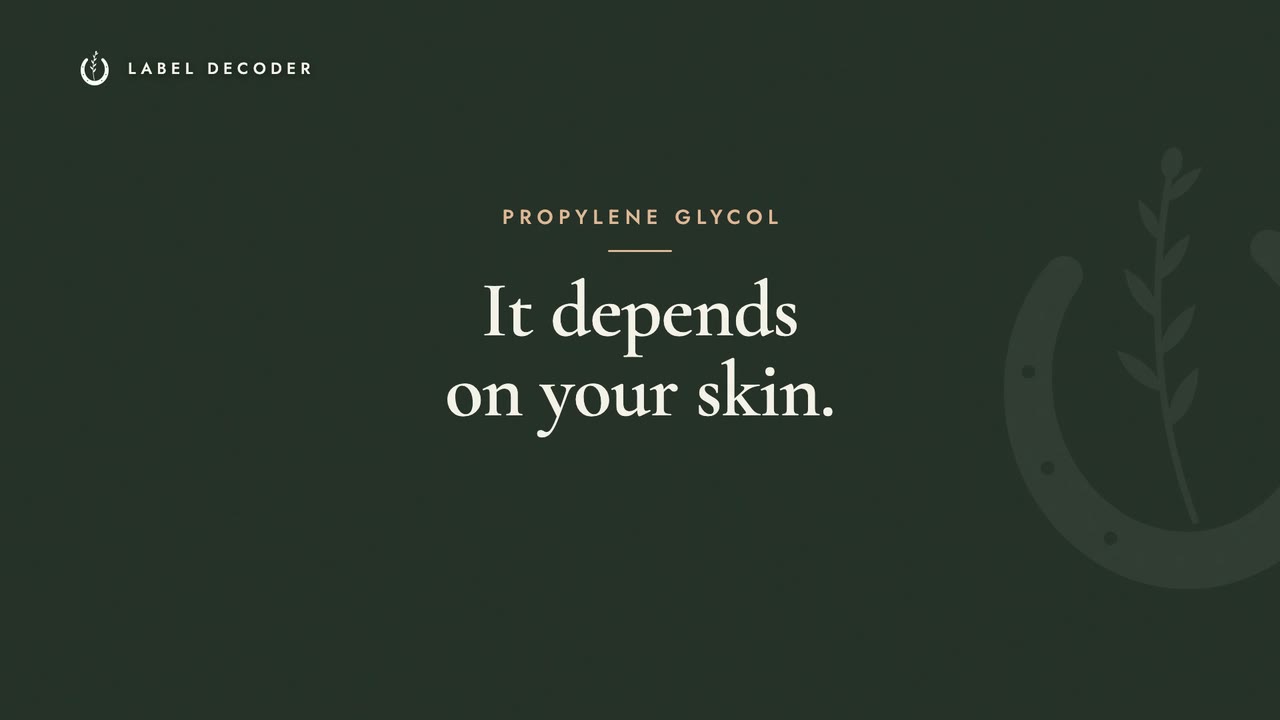 Is Propylene Glycol Bad? It Depends on Your Skin
