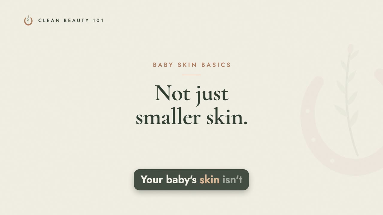 Your Baby's Skin Isn't Just Smaller