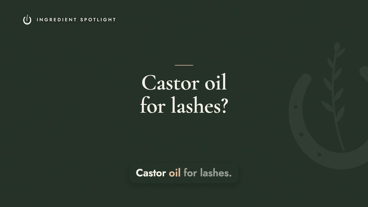 Castor Oil for Lashes: What the Evidence Says