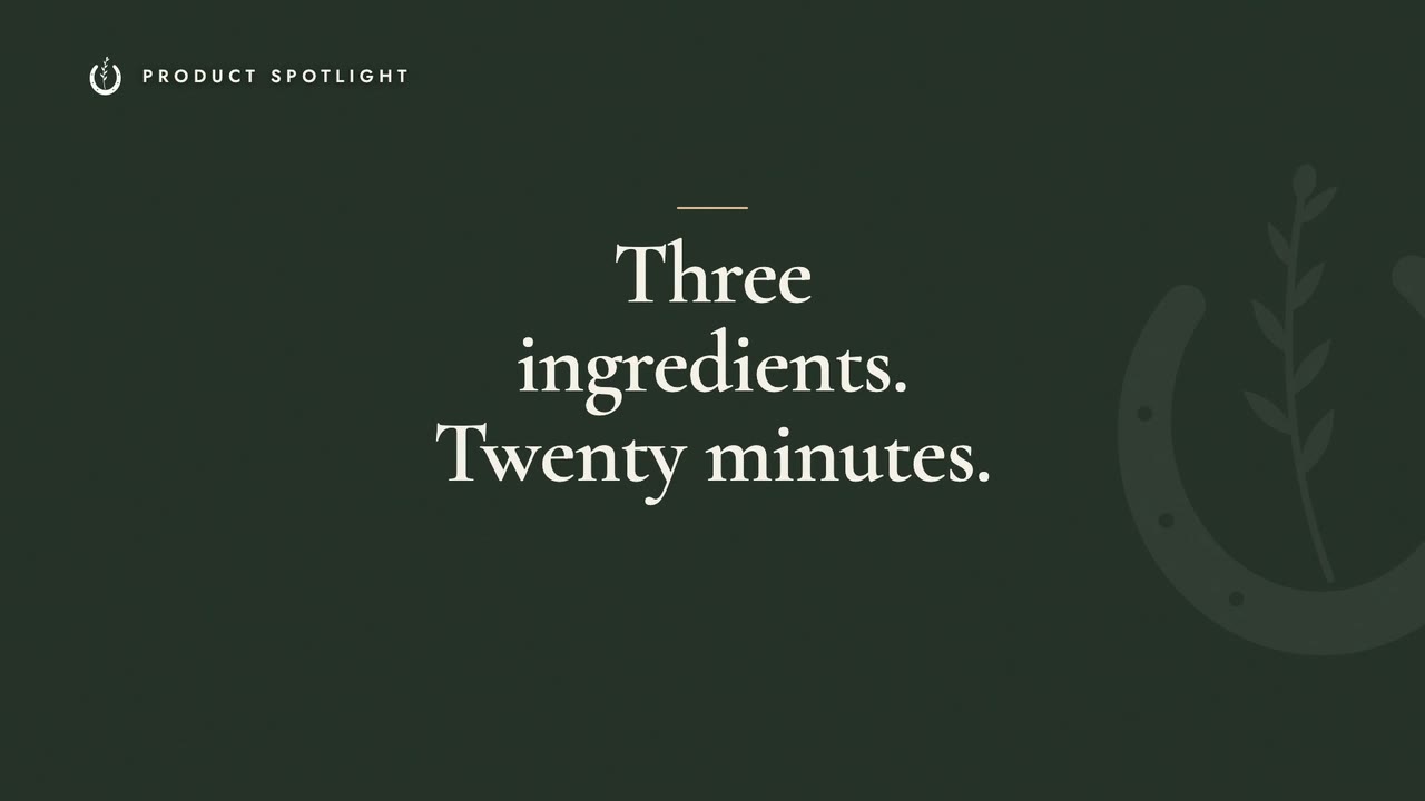 Three Ingredients and Twenty Minutes