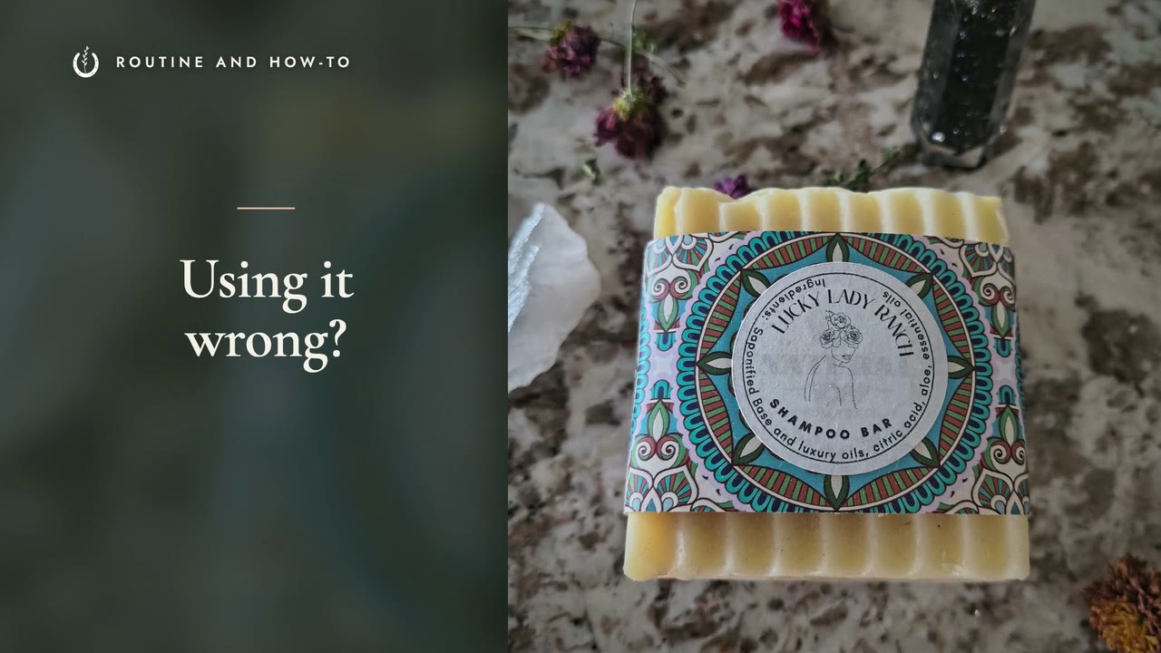 You're Probably Using Your Shampoo Bar Wrong